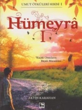 Hümeyra 1 - Küçük Omuzların Büyük Mücadelesi